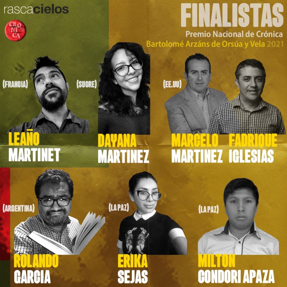 Los finalistas del Premio Nacional de Crónica Bartolomé Arzáns de Orsúa y Vela 2021.