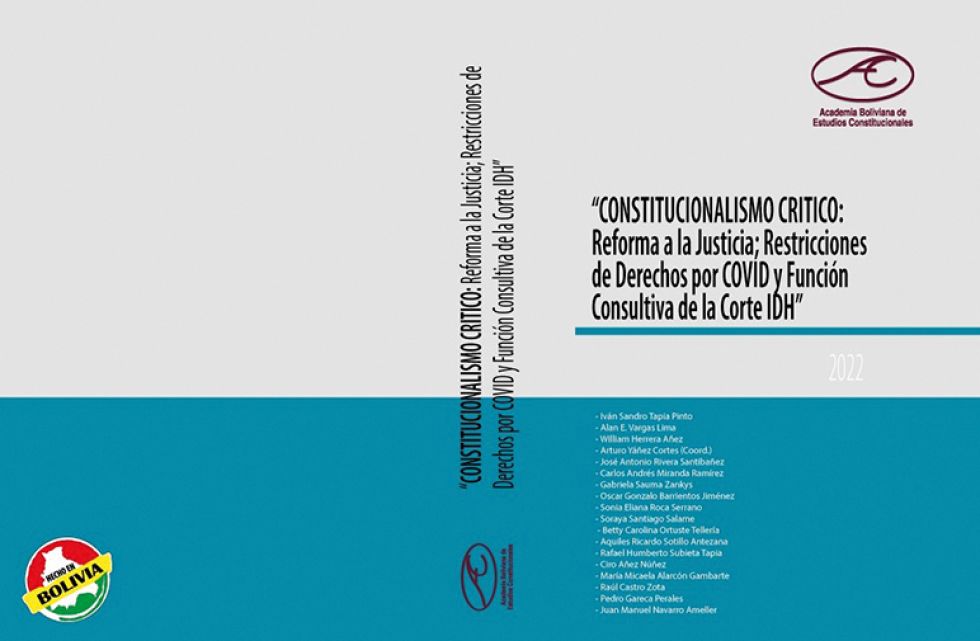 “Constitucionalismo Crítico: Reforma a la Justicia; Restricciones de Derechos por la COVID y Función Consultiva de la Corte IDH
