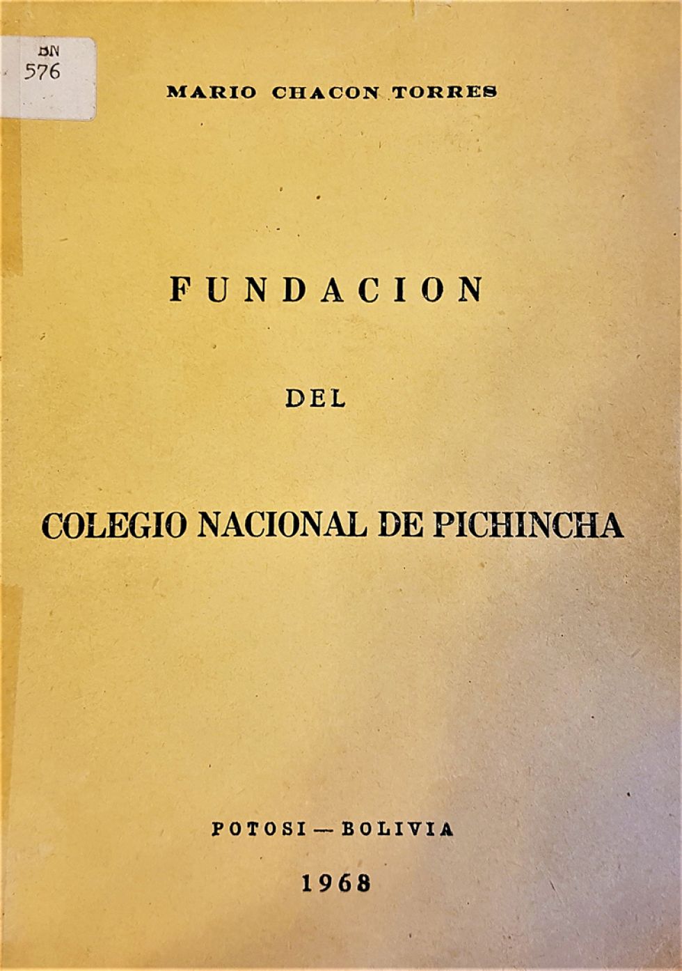 El opúsculo de la fundación del Pichincha.